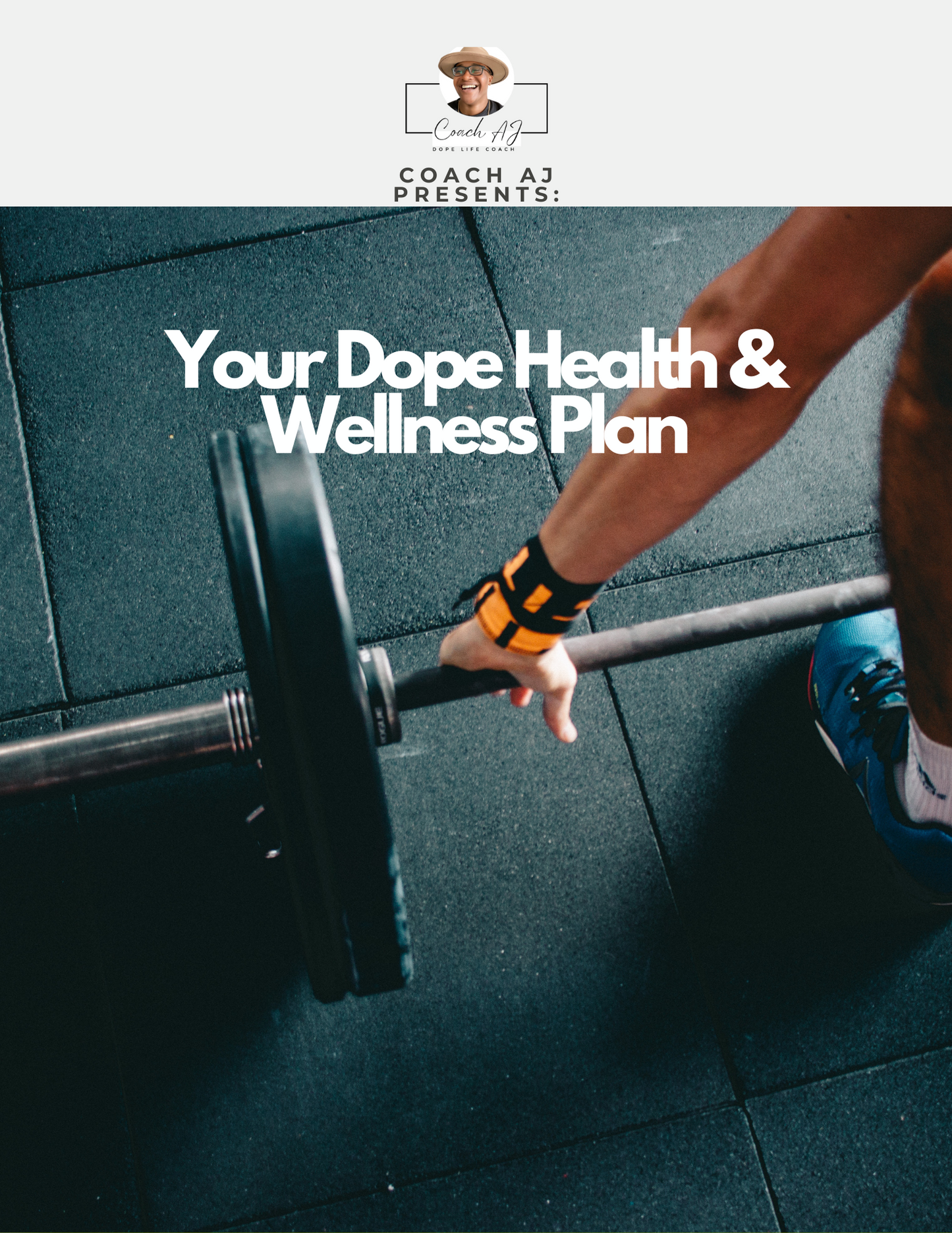 Your Dope Health & Wellness Plan