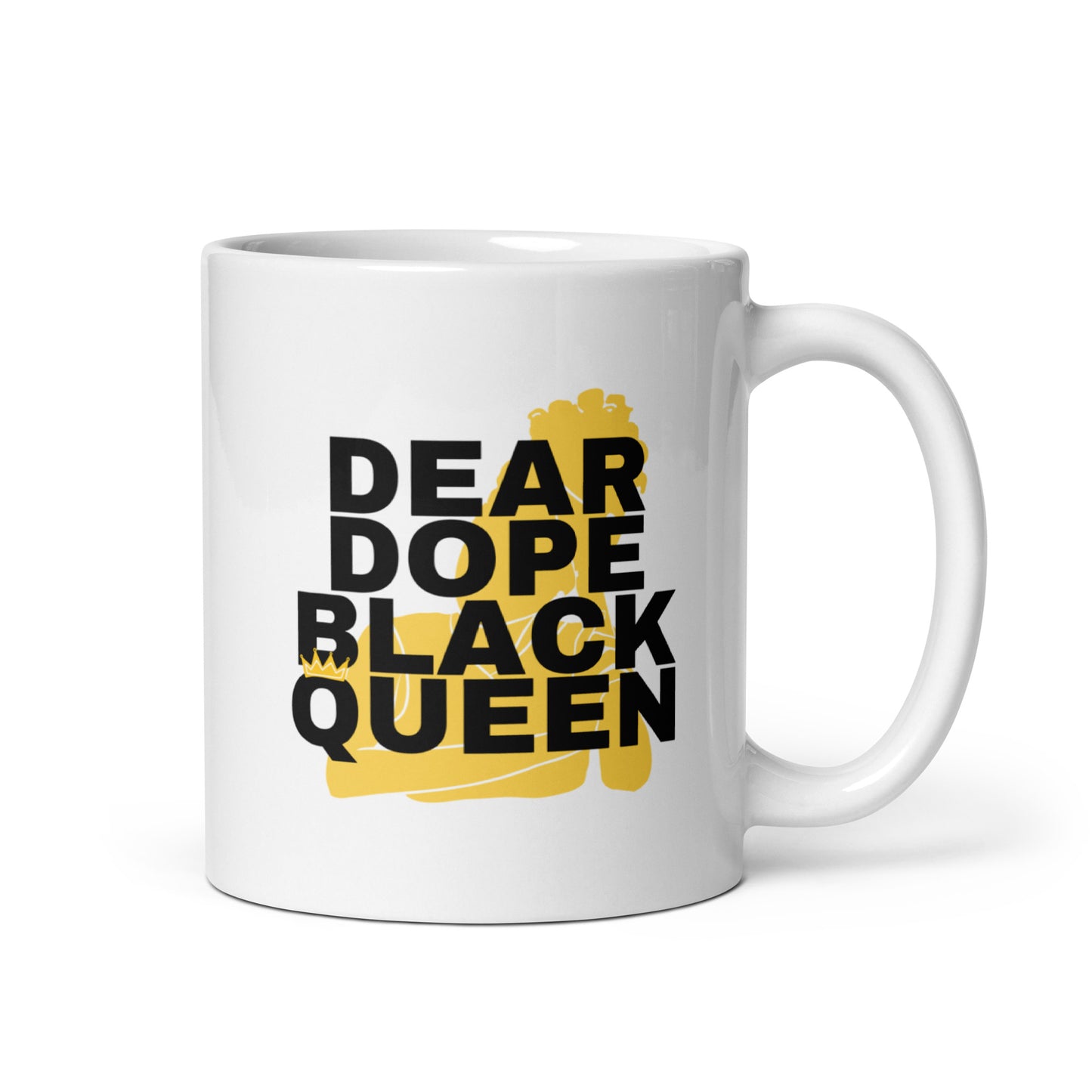 Dear Dope Black Queen Mug