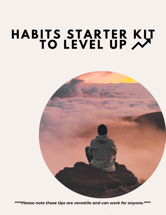 Habits Starter Kit To level Up (Digital File)