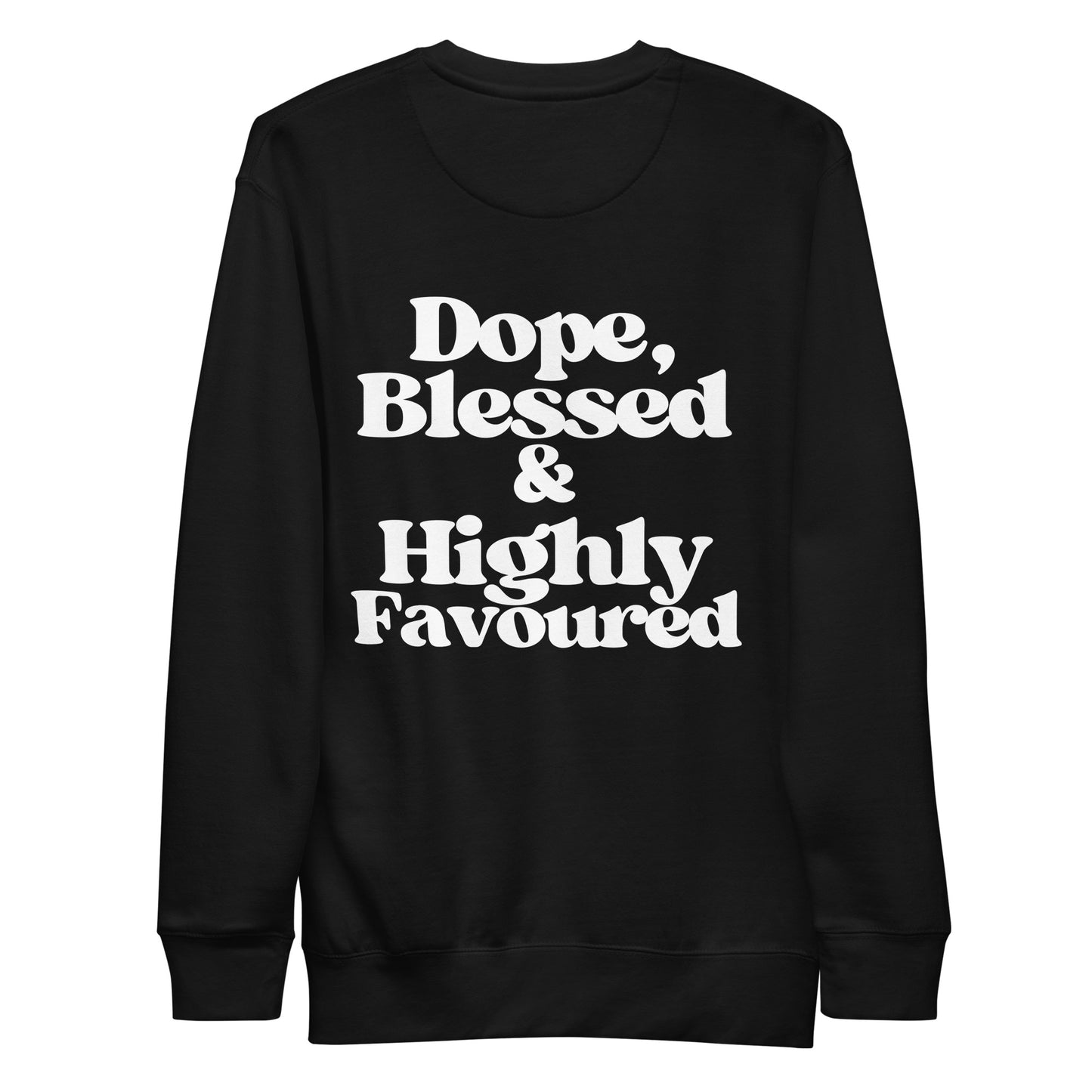 Just Be Dope Black Unisex Sweatshirt