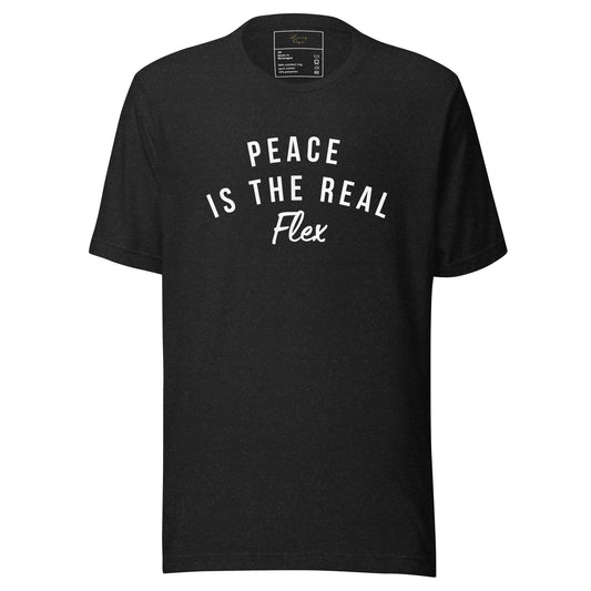 Peace Is The Real Flex Black Unisex T-shirt