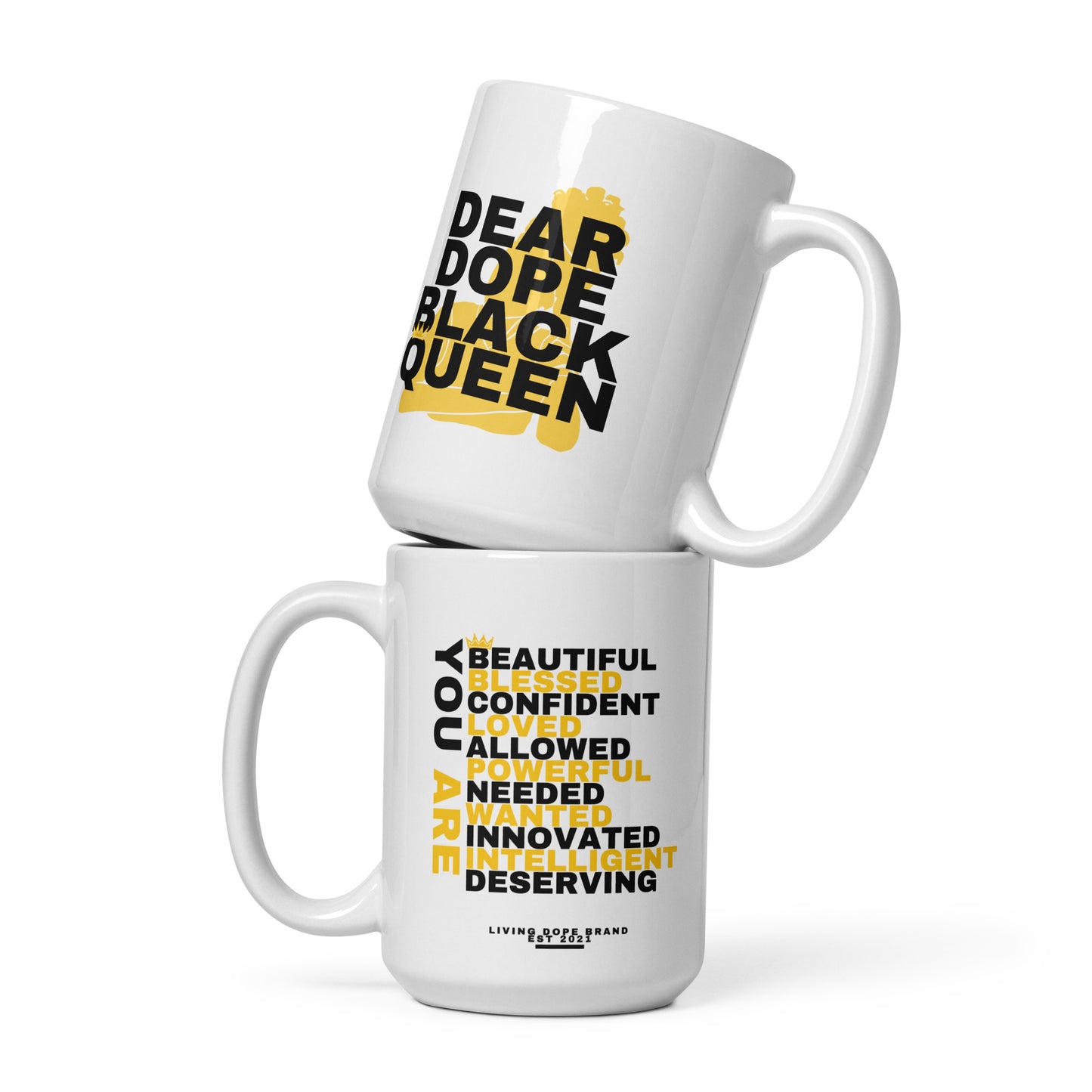 Dear Dope Black Queen Mug