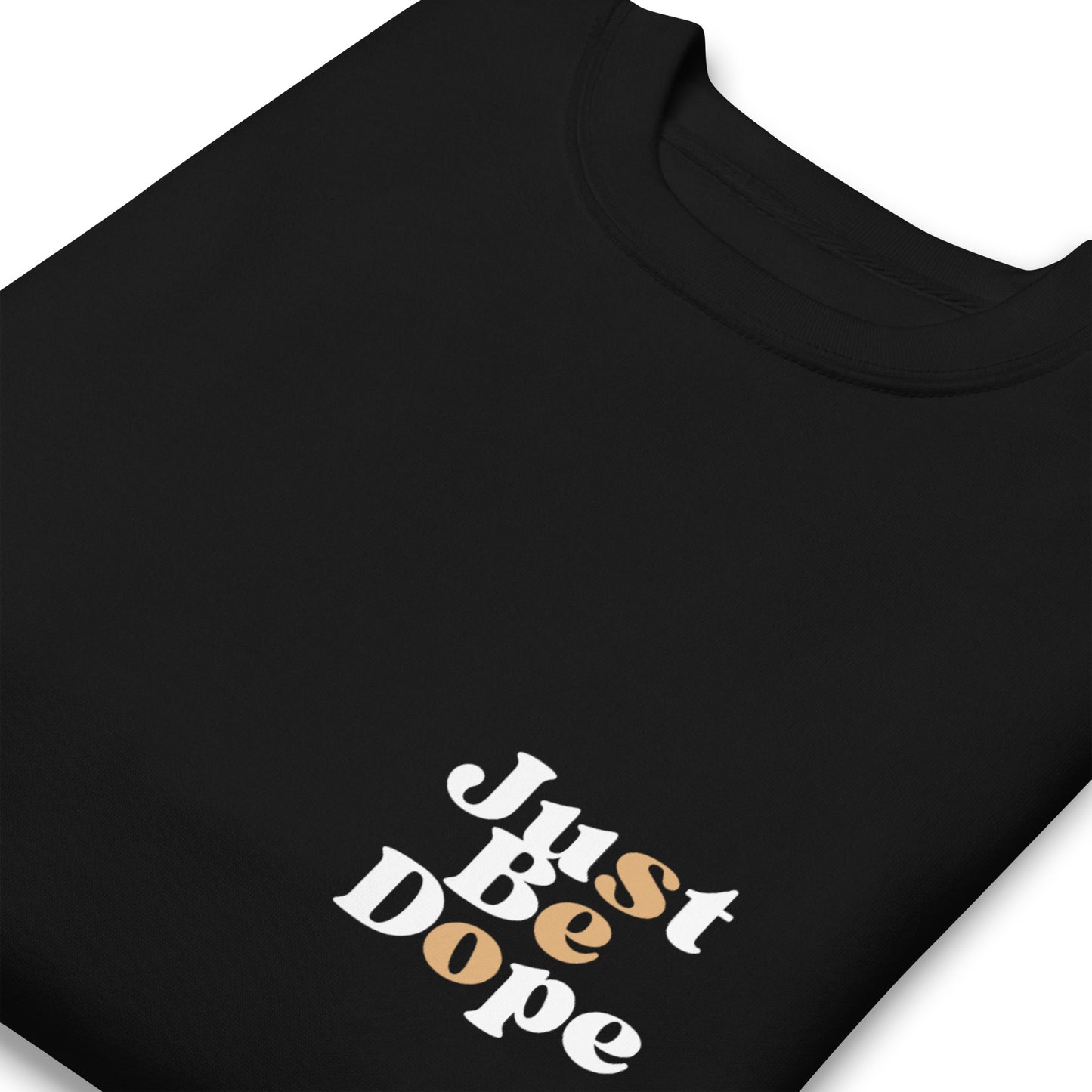 Just Be Dope Black Unisex Sweatshirt - White & Brown