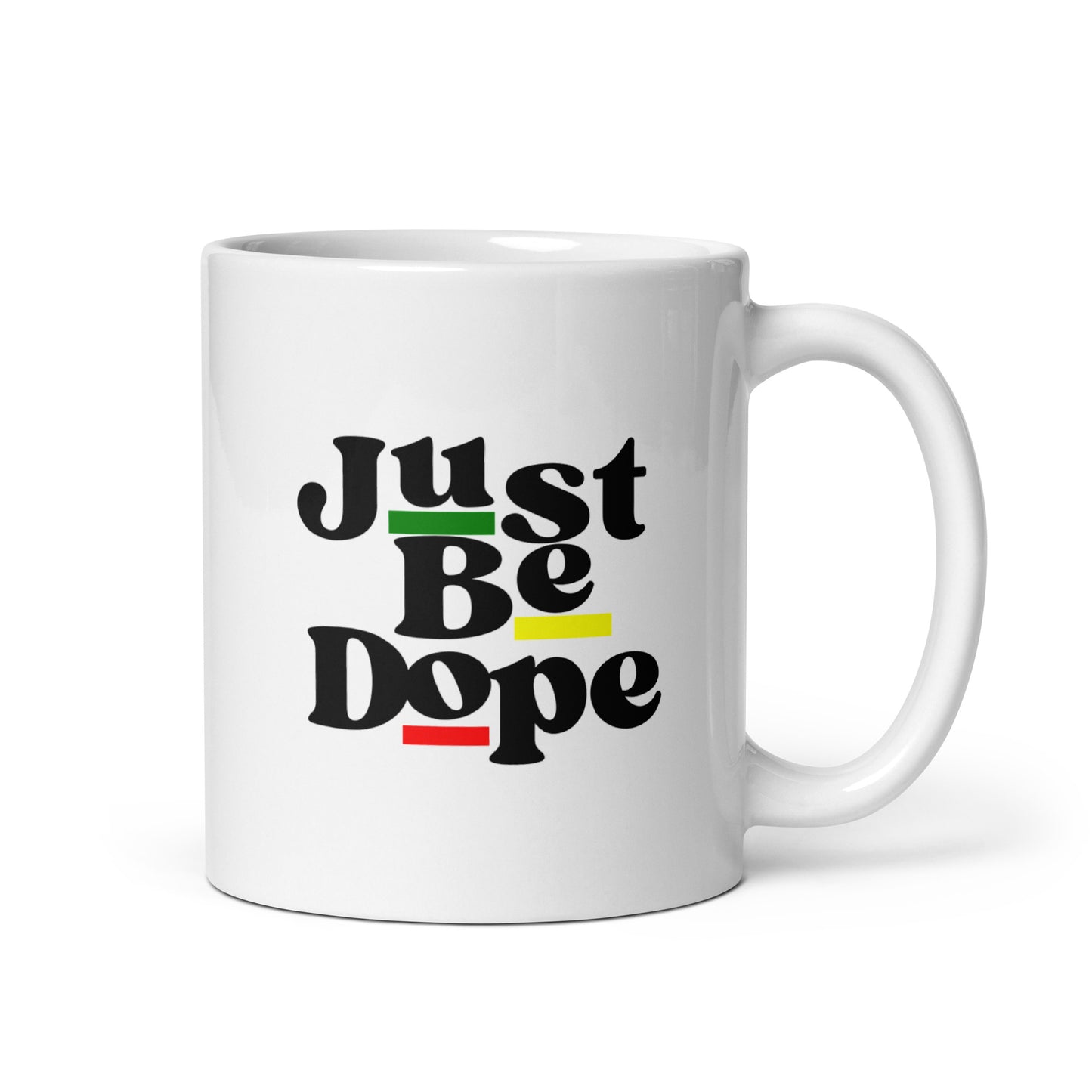 Just Be Dope Mug